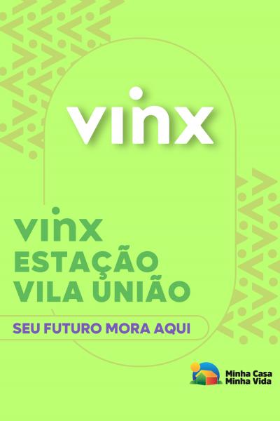 Vinx Estação Vila União